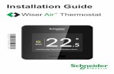 Installation Guide - Schneider Electric · Wiser Air Installation Guide ... The addition of either symbol to a ... the conductor at the HVAC equipment if ...