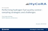 FCH-JU:HyCoRA Performing hydrogen fuel quality control ...hycora.eu/workshops/30092014/HyCoRa_Workshop_2014-09-30-SINTE… · Performing hydrogen fuel quality control - sampling strategies
