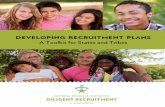 DEVELOPING RECRUITMEN T PLANS - NRCDRnrcdr.org/.../files/NRCDR-org/developing-recruitment-plans-toolkit.pdf · The value of a strong planning process and plan . A strategic, data-driven