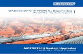 WAUKESHA® VHP P9390 GL Repowering - motortech.de · Try the alternative. Call the nearest MOTORTECH sales partner for more information. ® RE. WAUKESHA® VHP P9390 GL Repowering