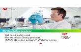 3M Food Safety and The Acheson Group present FSMA: How … · © 3M 2015. All Rights Reserved ... 3M Food Safety and The Acheson Group present FSMA: How do I comply? Webinar series
