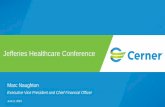Jefferies Healthcare Conference · Jefferies Healthcare Conference ... potential claims for system errors and warranties; (c) ... •Expect 50%+ to evaluate switching EMR