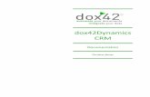 dox42Dynamics CRM ·  6 Data integration with dox42Dynamics CRM Connection to MS Dynamics CRM or Dynamics 365 for Sales Configure the connection to CRM in the ...