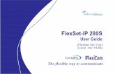 FlexSet-IP 280S (Version 2.xx) User Guide, for Coral ...adcky.com/docs/Tadiran/FlexSet-IP 280S (Version 2.xx) User Guide.pdf · Introduction 2 FlexSet-IP 280S User Guide Conventions