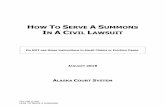 CIV-106 How to Serve a Summons in a Civil Lawsuit · HOW TO SERVE A SUMMONS ... Affidavit of Diligent Inquiry. (See sample on pages 8-11. You may use court form CIV-145). In your