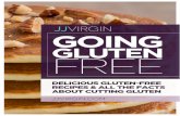 GOINGGLUTENFREE - Amazon Web Servicesjjv-cdn.s3.amazonaws.com/guides/JJVirgin-Going-Gluten-Free-LL.pdf · GOINGGLUTENFREE - 6- ... And since they’re gluten-free and dairy-free,