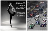 MONACO DANCE ACADEMY TERRACE VIEWING - gpt …€¦ · Monaco Dance Academy Hospitality Monaco’s Dance Academy is a working school and the former home of the Singer family. As one