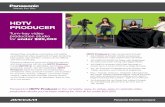 HDTV PRODUCER - Panasonic · HDTV Producer’s main components include: ... record up to 4 hours of HD on a single SD card ... Turn-key video