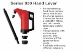 Series 950 Hand Lever P For transferring fluid from ... · anti drip nozzle, telescopic uptake ... orientation of 360° for ideal ... tighten the pump to the drum - leave the pump