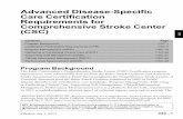 Advanced Disease-Specific Care Certification … · Dedicatedneuro-intensivecareunit(ICU)bedsforcomplexstrokepatients n Dedicated neuro-ICU beds for complex stroke patients that include