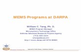MEMS at DARPA - Portal IFSCdispoptic/Aulas2013/MEMS Programs at DARPA... · Microsystems Technology Office William C. Tang, Ph. D. MEMS Program Manager Microsystems Technology Office