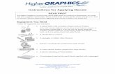 instructions For Applying Decals - Higher Graphics, · Toll Free 866-683-6297 / Phone 813-343-2533 / Fax 813-343-2360 . HigherGRAPHICS.com/ sales@HigherGRAPHICS.com Higher Graphics,