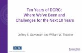 Ten Years of DCRC: Where We’ve Been and Challenges for the ...€¦ · Where We’ve Been and Challenges for the Next 10 Years. ... as the National Mastitis Council ... Current