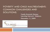 Poverty and Child Maltreatment: What are the Links? · POVERTY AND CHILD MALTREATMENT ... Work, and the Economic Well-Being of 19 Female ... Build on the TANF Emergency Fund created