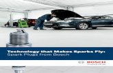 Technology that Makes Sparks Fly: Spark Plugs from Bosch · AA-SP/MKT XXX XXX XXX XXX XX.XX.XX The Bosch world: Diagnostics Diesel systems Gasoline systems Attractive leasing arrangements