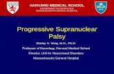 Progressive Supranuclear Palsy - NOVEL: Home · Early dysphagia and dysarthria . ... pseudobulbar palsy, ... Progressive supranuclear palsy pathology caused by a novel silent