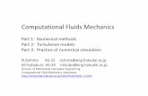 Computational Fluids Mechanics - cfml.eng.hokudai.ac.jpcfml.eng.hokudai.ac.jp/.../09/ComputationalFluidMechanics2014_1.pdf · Computational Fluid Mechanics Part1：Numerical Methods