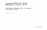 LogiCORE IP AXI Master Lite v3 - Xilinx - All Programmable · Design Tools: Release Notes Guide. ... version 4 specification from Advanced RISC Machine ... LogiCORE IP AXI Master