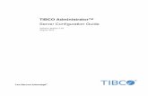 TIBCO Administrator™ - TIBCO Software · important information some tibco software embeds or bundles other tibco software. use of such embedded or bundled tibco software is solely