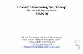Stream Reasoning Workshop - ods.tu-berlin.de · Stream Reasoning Workshop Technical University Berlin SR2016 ... service
