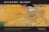Folder Klimt Adele Bloch Bauer I - w-k.art38adb8… · by the very particular sensual ... Klimt’s deep-rooted tendency to subordinate the poses and gestures of his model ... Folder