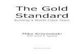The Gold Standard - Coach Jackson's Pagescoachjacksonspages.com/Coach K - the Gold Standard Notes.pdf · The Gold Standard Building a World-Class Team Mike Krzyzewski With Jamei K.
