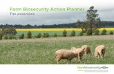 Farm Biosecurity Action Planner · secure your farm secure your future 3 FARM INPUTS Almost anything moved onto your property can be a potential source of pests and diseases for livestock