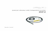 Internal vibrator with integrated inverterproducts.wackerneuson.com/manuals/Operators/0212651en_009.pdf · Internal vibrator with integrated inverter IRFU 0212651en 009 01.2011 Operator´s