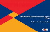 GMR Kakinada Special Investment Region (KSIR ... - … Kakinada Special Investment Region (KSIR) An Overview Presentation. 1 A Port Based Multi Product Special Investment Region ...