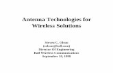 Antenna Technologies for Wireless Solutions - ITS · Antenna Technologies for Wireless Solutions Steven C ... – can be lossy ... • Water absorption will de-tune antenna • Lossy