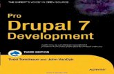 Drupal 7 Development, 3rd...Pro Drupal 7 Development Third Edition Todd Tomlinson John K. VanDyk