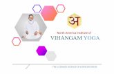 North America Instute of VIHANGAMYOGAus.vihangamyoga.org/wp-content/uploads/2017/06/Brochure...Being an organ of the body, it has a speciﬁc mechanism to work when awake, when dreaming