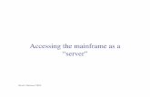 Accessing the mainframe as a “server” - Wikispaces13... · Murach’s Mainframe COBOL Accessing the mainframe as a “server ... • CICS is especially designed for handling a