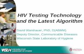HIV Testing Technology and the Latest Algorithm · HIV Testing Technology and the Latest Algorithm ... HIV-2 test •Or repeat testing ... Clearview Complete HIV 1/2