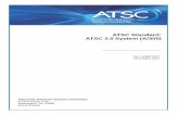ATSC Standard: ATSC 3.0 System (A/300) · developing voluntary standards for digital television. ... the broadcast, broadcast equipment, motion picture, consumer electronics, computer,