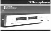accuphase.comaccuphase.com/cat/p-260en.pdf · The Accuphase P-260 is a highly perfected stereo power amplifier, ... sformers on electric posts which have dual ba anced type windings