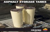 ASPHALT STORAGE TANKS - Heatec · 2 THERMO-GUARD® is the trademark we use to distinguish our current line of vertical asphalt storage tanks. Heatec Thermo-Guard tanks have features