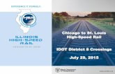 Chicago to St. Louis High-Speed Rail IDOT District 8 … to St. Louis High-Speed Rail IDOT District 8 Crossings July 29, 2015. 2 History: Chicago-St. Louis Corridor ... o David Lane