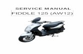 SERVICE MANUAL FIDDLE 125 (AW12) - moto …moto-files.weebly.com/.../59702547/sym_fiddleii125_service_manual.pdfSYM FORWARD . This service manual contains the technical data of each