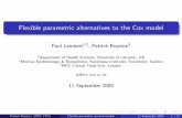 Flexible parametric alternatives to the Cox model parametric alternatives to the Cox model Paul Lambert1,2, Patrick Royston3 1Department of Health Sciences, University of Leicester,