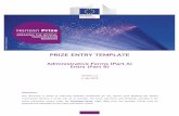 PRIZE ENTRY TEMPLATEec.europa.eu/research/participants/data/ref/h2020/other/prizes/...PRIZE ENTRY TEMPLATE . Administrative Forms (Part A) Entry (Part B) Version 1.1 2 July 2015 .
