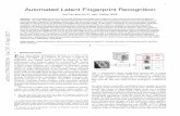1 Automated Latent Fingerprint Recognition - arXiv · 1 Automated Latent Fingerprint Recognition Kai Cao and Anil K. Jain, Fellow, IEEE ... by latent examiners), and an additional