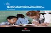 INTENSIVE INTERVENTIONS FOR STUDENTS STRUGGLING IN … Interventions... · intensive interventions for students struggling in reading and mathematics ... intensive interventions for