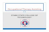 Occupational Therapy Assisting - Stark State College is Occupational Therapy? The purpose of working with individuals or groups is to improve participation in roles and sstuatosituations