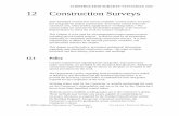 CONSTRUCTION SURVEYS 12 Construction Surveys · CONSTRUCTION SURVEYS ... surveyors from their basic responsibilities for land surveying work ... structures on a project and coordinates
