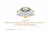 2018 Overwatch Open Division Official Rules Overwatch Open Division – Official Rules Australia, ... Rules or the validity or enforceability in other ... Romania, Russian Federation,