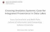 Crossing Analytics Systems: Case for Integrated Provenance …escience-2016.idies.jhu.edu/wp-content/uploads/2016/1… ·  · 2016-11-01Crossing Analytics Systems: Case for Integrated