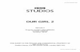 OUR GIRL 2 - downloads.bbc.co.ukdownloads.bbc.co.uk/writersroom/scripts/Our-Girl-2-Ep5-UK-Tx... · No everybody's out there, we've just gotta mix it up a bit more. GRACE ... UK Script