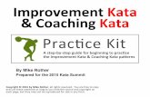Kata Practice Kit - Toyota Kata at KataConkatasummit.com/wp-content/uploads/2015/02/Kata_Practice_Kit.pdf · Prepared for the 2015 Kata Summit! 3*4)'#56754)'#*2819'*:%$*6'21((1(2*)%*#$,/;/'*)0'*!"#$%&'"'()*+,),*-*.%,/01(2*+,),*#,