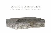 Islamic Silver Art - Al Jadir Collect · form of Islamic metalwork had been ... Islamic Silver Art The Saad Al-Jadir Collection ... geometric, floral, human, animal and